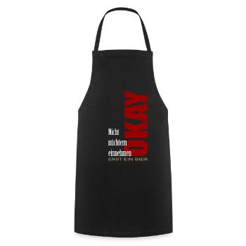 NICHT NÜCHTERN einnehmen Okay erst ein Bier - Kochschürze - Schwarz - Vorne - AI Model Male 185 dark (185cm)