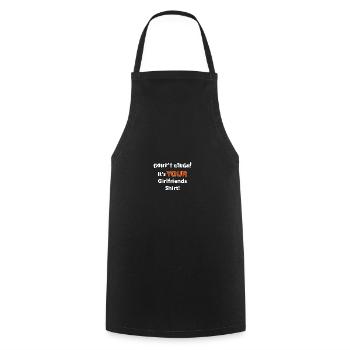 Don't laugh its your girlfriends shirt - Cooking Apron - black - Front - AI Model Male 185 dark (185cm)