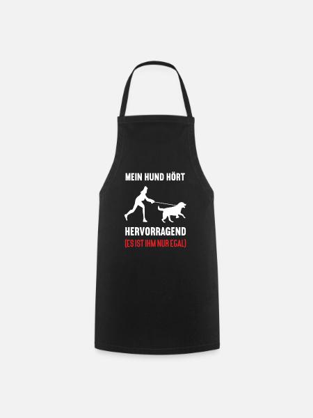 Mein Hund hört hervorragend Labrador Labbi Labbis - Kochschürze - Schwarz
