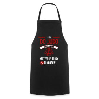 Funny Judo Quote - Cooking Apron - black - Front - AI Model Male 185 dark (185cm)