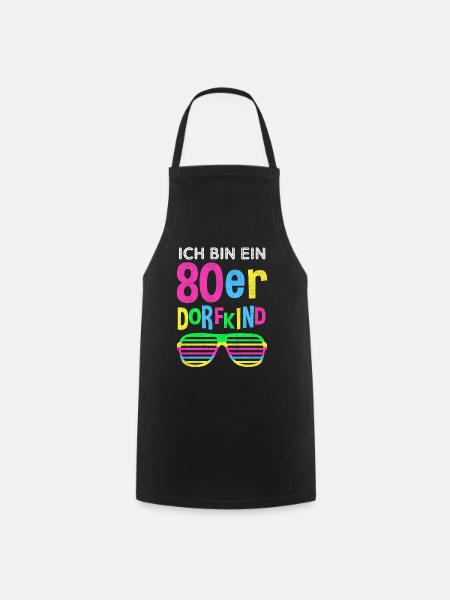 80er Jahre Dorfkind Mode lustiger Spruch Geschenk - Kochschürze - Schwarz