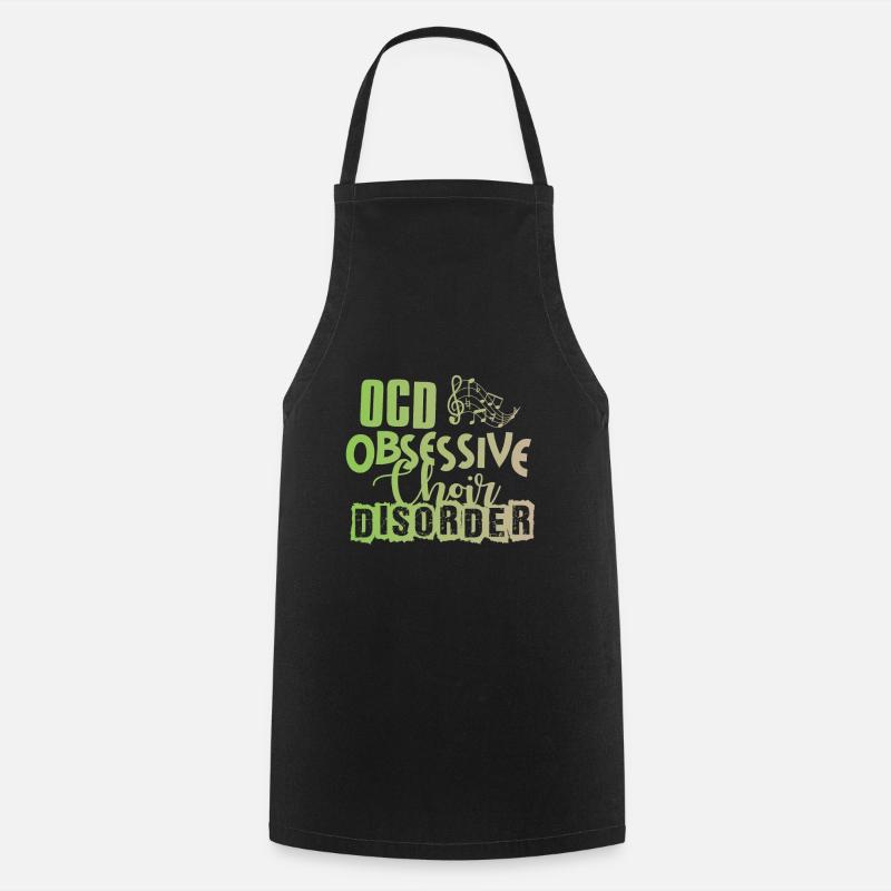 Obsessive Choir Disorder Chorus Choral Music Cadeau - Tablier de cuisine - noir