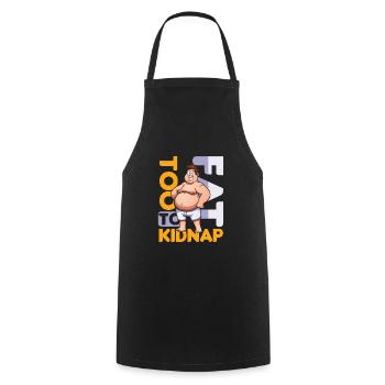 To Fat To Kidnap Overweight Joke Food Funny Gift - Cooking Apron - black - Front - AI Model Male 185 dark (185cm)