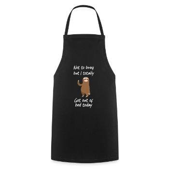 Not to brag but i totally got out of bed Sloth - Cooking Apron - black - Front - AI Model Male 185 dark (185cm)