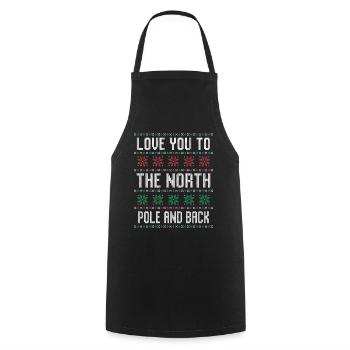 Love You to the North Pole and Back Christmas Time - Cooking Apron - black - Front - AI Model Male 185 dark (185cm)
