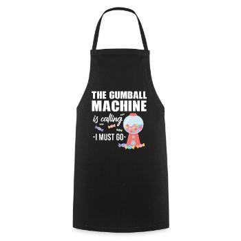 The gumball machine is calling I must go Design - Kochschürze - Schwarz - Vorne - AI Model Male 185 dark (185cm)