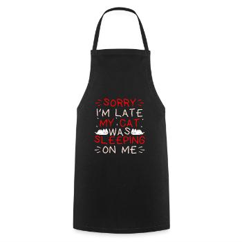 Sorry I’m Late My Cat Was Sleeping On Me Cute Cat - Cooking Apron - black - Front - AI Model Male 185 dark (185cm)