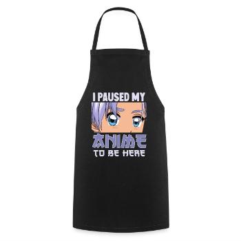 J’ai mis en pause mon anime pour être ici drôle Otaku Anime - Tablier de cuisine - noir - Devant - AI Model Male 185 dark (185cm)