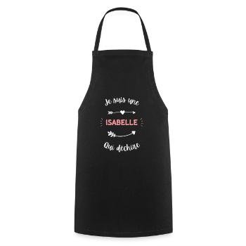 Je suis une Isabelle qui déchire - Tablier de cuisine - noir - Devant - AI Model Male 185 dark (185cm)