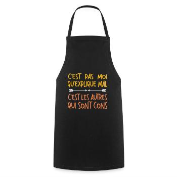 C'est Pas Moi Qui explique Mal - Tablier de cuisine - noir - Devant - AI Model Male 185 dark (185cm)