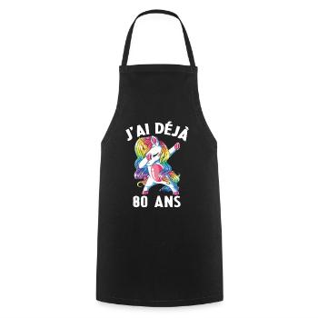 J'ai Déja 80 Ans Cadeau Anniversaire Fille Licorne - Tablier de cuisine - noir - Devant - AI Model Male 185 dark (185cm)