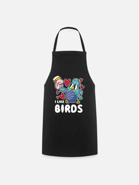 I Like Birds Vogel Geschenk - Kochschürze - Schwarz