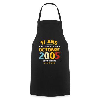 17 Ans d'être beau gosse Octobre 2005 Anniversaire - Tablier de cuisine - noir - Devant - AI Model Male 185 dark (185cm)
