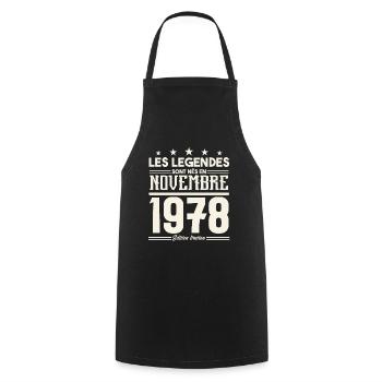 Les légendes sont nés en novembre 1978. - Tablier de cuisine - noir - Devant - AI Model Male 185 dark (185cm)