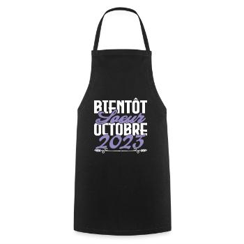 Annonce grossesse. bientôt Sœur Octobre 2023.soeur - Tablier de cuisine - noir - Devant - AI Model Male 185 dark (185cm)
