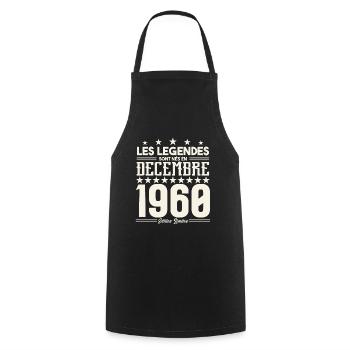 Les Légendes Sont Nés En Décembre 1960, Cadeau. - Tablier de cuisine - noir - Devant - AI Model Male 185 dark (185cm)