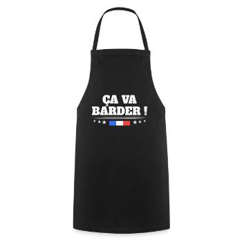 Ça Va Barder Drapeau Français Patriote France - Tablier de cuisine - noir - Devant - AI Model Male 185 dark (185cm)