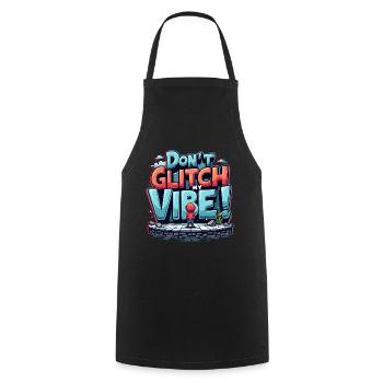 Don't Glitch my Vibe - Retro Gaming Graffiti - Cooking Apron - black - Front - AI Model Male 185 dark (185cm)