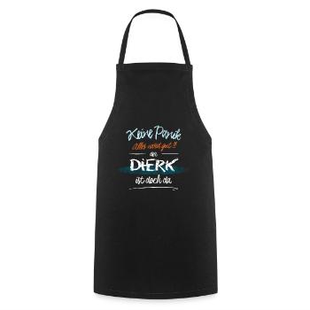 Dierk - Keine Panik. Alles wird gut - Kochschürze - Schwarz - Vorne - AI Model Male 185 dark (185cm)