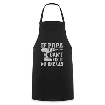 Hommes si Papa ne peut pas réparer Papa Cadeau - Tablier de cuisine - noir - Devant - AI Model Male 185 dark (185cm)