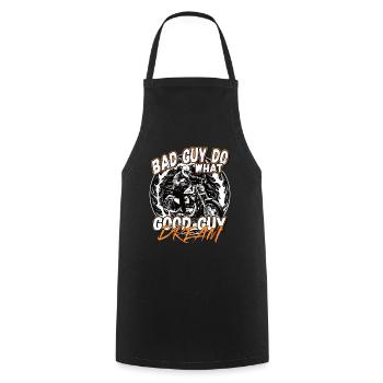 Les mauvaises personnes font ce dont les bonnes personnes rêvent - Tablier de cuisine - noir - Devant - AI Model Male 185 dark (185cm)