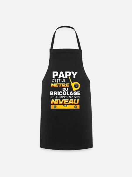 Papy Bricoleur C'est Le Mètre Du Bricolage - Tablier de cuisine - noir