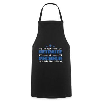 J'ai deux titres Retraite et Pécheur. Cadeau - Tablier de cuisine - noir - Devant - AI Model Male 185 dark (185cm)