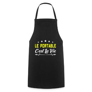Le portable c est la vie - Tablier de cuisine - noir - Devant - AI Model Male 185 dark (185cm)