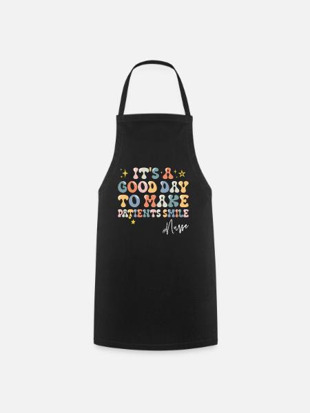 A good day quote phrase motivation nurse - Cooking Apron - black