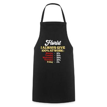 100% Working Funny Florist Quote - Cooking Apron - black - Front - AI Model Male 185 dark (185cm)