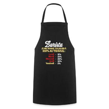 100% Au Travail Citation Drôle Barista - Tablier de cuisine - noir - Devant - AI Model Male 185 dark (185cm)