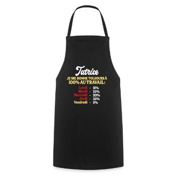 100% Au Travail Citation Drôle Tutrice - Tablier de cuisine - noir - Devant - AI Model Male 185 dark (185cm)