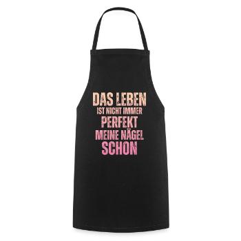 La vie n’est pas toujours parfaite Concepteur d’ongles - Tablier de cuisine - noir - Devant - AI Model Male 185 dark (185cm)