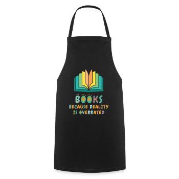 Books because reality is overrated - Cooking Apron - black - Front - AI Model Male 185 dark (185cm)