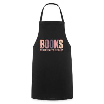 Books Reality is overrated Teachers - Cooking Apron - black - Front - AI Model Male 185 dark (185cm)