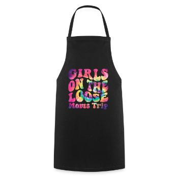 Girls On The Loose Moms Friends Trip - Cooking Apron - black - Front - AI Model Male 185 dark (185cm)