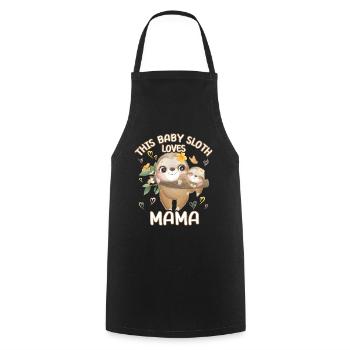 This Baby Sloth Loves Mom On Mother's Day - Cooking Apron - black - Front - AI Model Male 185 dark (185cm)