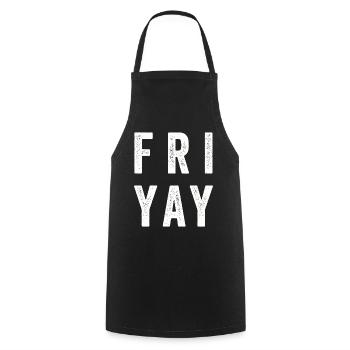 Fri Yay Enseignants Ambiance du week-end de l’école - Tablier de cuisine - noir - Devant - AI Model Male 185 dark (185cm)