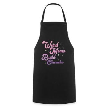 Weird Moms Build Character - Cooking Apron - black - Front - AI Model Male 185 dark (185cm)