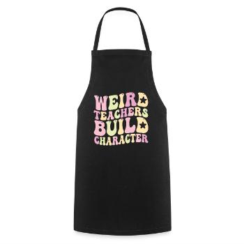 Weird Teachers Build Character Teacher - Cooking Apron - black - Front - AI Model Male 185 dark (185cm)