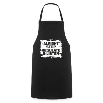Stop Regulating and Listening Teacher - Cooking Apron - black - Front - AI Model Male 185 dark (185cm)
