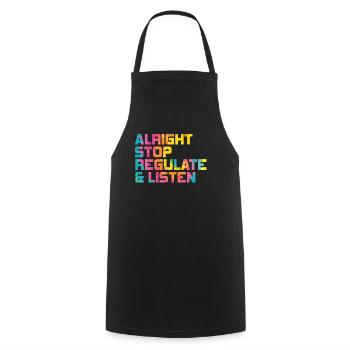 Stop Regulating and Listening Teacher - Cooking Apron - black - Front - AI Model Male 185 dark (185cm)