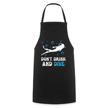 Dont Dring And Dive - Cooking Apron - black - Front - AI Model Male 185 dark (185cm)