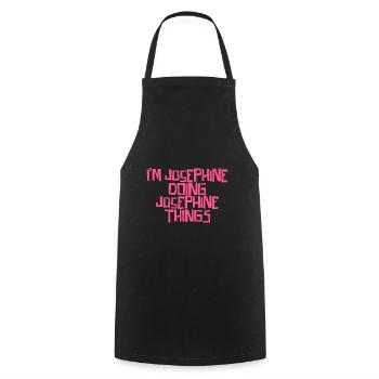 I'm Josephine doing Josephine things - Cooking Apron - black - Front - AI Model Male 185 dark (185cm)