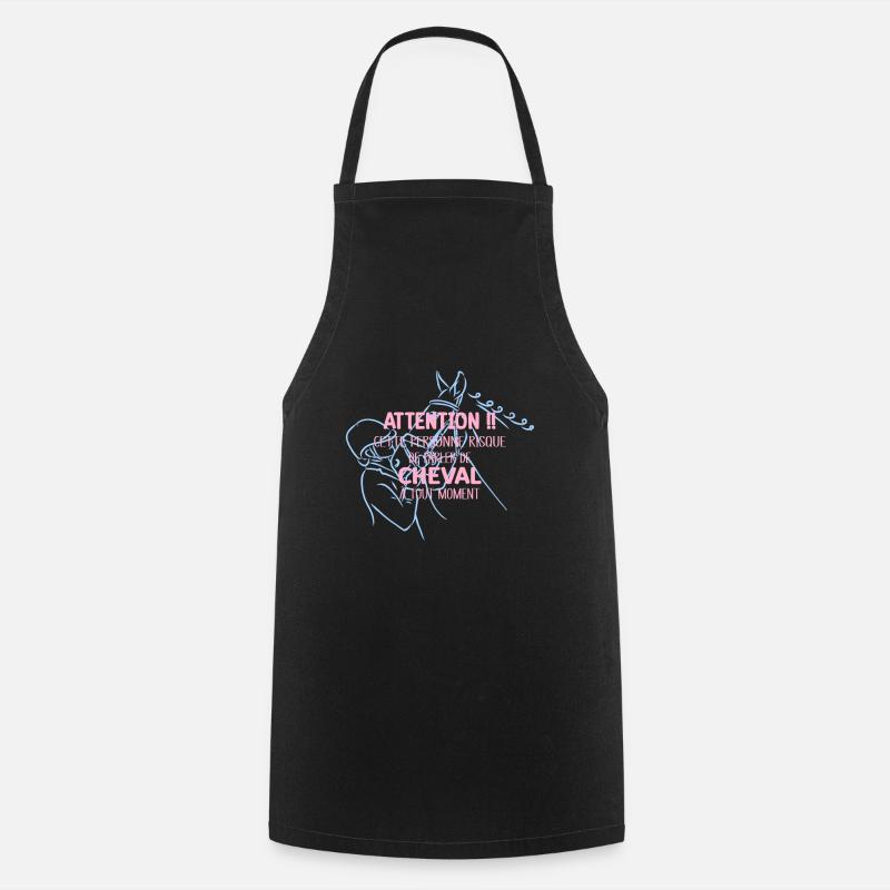 Attention Accro Cheval Idée Cadeau Pour Cavalière - Tablier de cuisine - noir