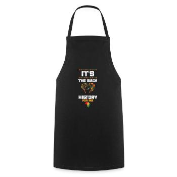 It's The Black History For Me - Cooking Apron - black - Front - AI Model Male 185 dark (185cm)
