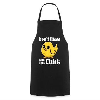 Don't mess with this Chick - Cooking Apron - black - Front - AI Model Male 185 dark (185cm)