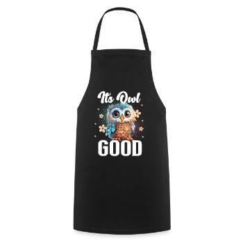 It's Owl Good Owl Funny Sayings - Cooking Apron - black - Front - AI Model Male 185 dark (185cm)