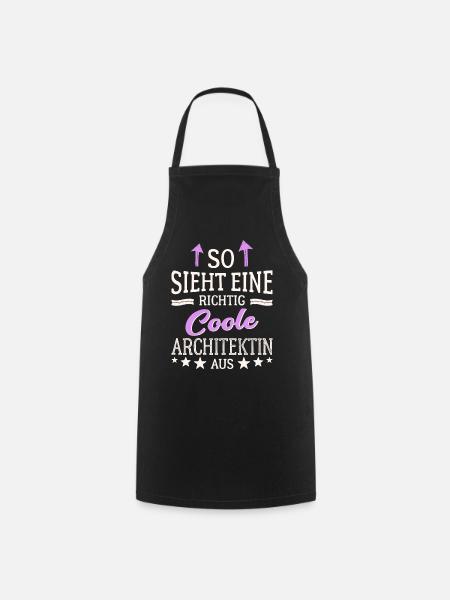 So sieht eine richtig coole Architektin aus - Kochschürze - Schwarz