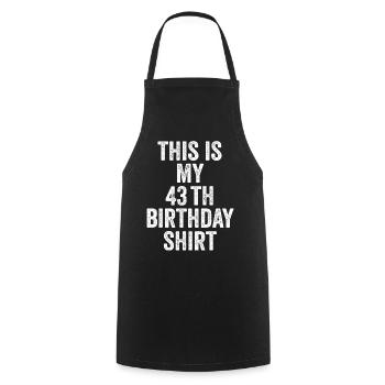 43. Geburtstag 43 Jahre altes Geschenk – 43 Jahre Geschenk - Kochschürze - Schwarz - Vorne - AI Model Male 185 dark (185cm)